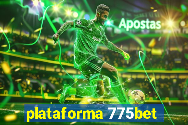 plataforma 775bet